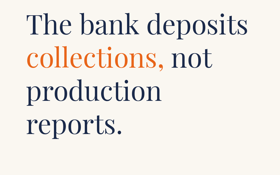 Dental Collections vs Production: What the Bank Actually Sees